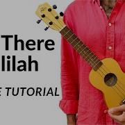 Hey There Delilah By Plain White T S EASY UKULELE TUTORIAL