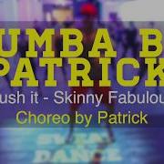 Zumba Push It By Patrick