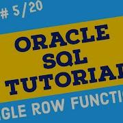 Day 5 Oracle SQL Single Row Functions Oracle SQL Tutorial Oracle SQL For Beginners