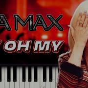 My Oh My Ava Max Piano Tutorial Sheet Music