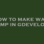 How To Make Wall Jump In Gdevelop
