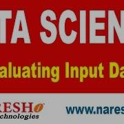 Evaluating Input Data Data Science Tutorial Mr Navin