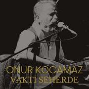 Vakt I Seherde Derman Sendedir Onur Kocamaz