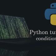 Python Tutorial 4 Conditionals If Elif Else