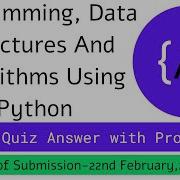 NPTEL Programming Data Structures And Algorithms Using Python Week 4 Quiz Answer With Proof 100