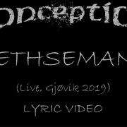 Conception Gethsemane Live From Gjøvik 2019 2022 Lyric Video