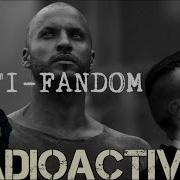 Multi Fandom Radioactive