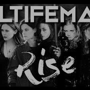 RISE MULTIFEMALE