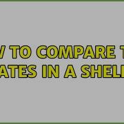Unix Linux How To Compare Two Dates In A Shell 13 Solutions