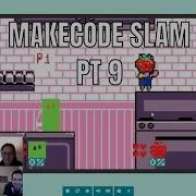 MakeCode Slam Pt 9 MakeCode Arcade Advanced