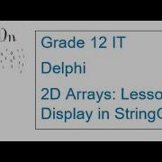 Two Dimensional Arrays Lesson 2 Display In StringGrid