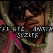 JEFF REDD NORMALE KLİBİYLE BERABER SÖZLER