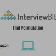 Find Permutation Interview Bit Solution