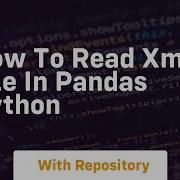 How To Read Xml File In Pandas Python
