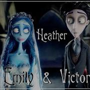 Emily Victor Heather Corpse Bride