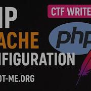 Tutorial Root Me 22 Web Server PHP Apache Configuration