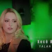Xace Herdem Yalan Dünya