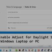 How To Enable Adjust For Daylight Saving Time In Windows