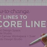How To Set Up Score Lines In Cricut Silhoutte ScanNCut Siser Machines