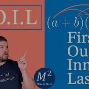 How To Use The F O I L Method To Multiply Two Binomials Minute Math