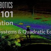 ROB 101 Recitation Linear Systems Quadratic Equation
