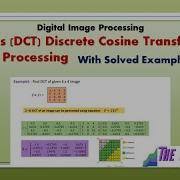 Discrete Cosine Transform In Image Processing