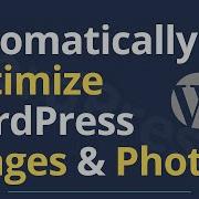 FREE PLUGIN How To Optimize Images For WordPress Compress Images And Optimize Page Speed