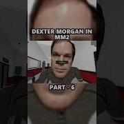 DEXTER SAVES THE DAY