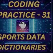 Coding Practice 31 Sports Data CCBP NxtWave CCBP 4 0 Python Coding Python