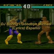 DJ Boring Goodbye Michael Lyrics Español Lofihouse
