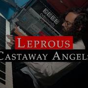 Castaway Angels Leprous Piano Cover With LYRICS And SHEET MUSIC