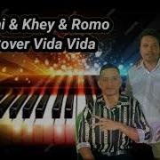 Joni Khey Romo Cover Vida Vida