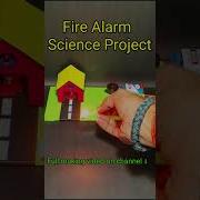 Fire Detector Alarm Science Project Shortsfeed Shorts Short Scienceproject Youtubeshorts