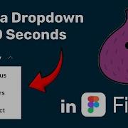How To Make A Dropdown In Figma In 100 Seconds