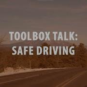 Safe Driving Toolbox Talk