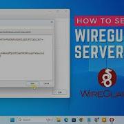 Install And Configure WireGuard VPN Server On Windows PC