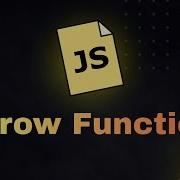 JavaScript Arrow Functions Explained