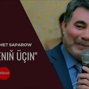 Akmuhammet Saparow Dine Senin Uçin Miras