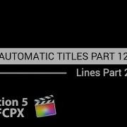 Motion 5 Tutorial Automatic Titles Part 12