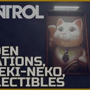 Коллекционные предметы скрытые локации и Манэки Нэко Control The Foundation