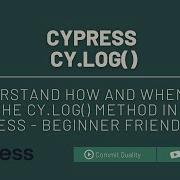 Cypress Cy Log Debugging Made Easy Mastering Cypress Tutorial