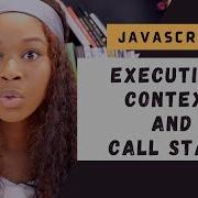 JavaScript Execution Context And Call Stack How JavaScript Code Gets Executed