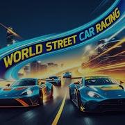 World Street Unity Source Code Unity Car Racing Game Template Unity Game