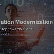 On Demand Webinar Application Modernization The First Step Towards Digital Transformation