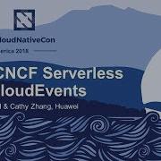 Intro CNCF Serverless WG CloudEvents Doug Davis IBM Cathy Zhang Huawei