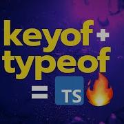 KEYOF TYPEOF Is An Amazing Combination In TypeScript