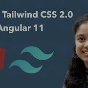 Install Setup Tailwind CSS 2 0 With Angular 11