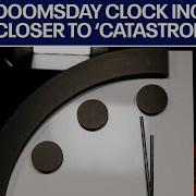 Doomsday Clock Moves To 85 Seconds Here S What Scientists Say It Means For Humanity ChicagoLIVE