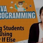 Finding Students Grade Using Ladder If Else Decision Making Statements In Java Java Programming