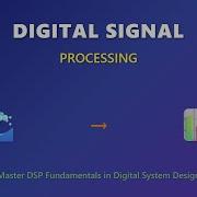Digital Signal Processing DSP Basics A Beginner S Guide